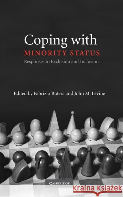 Coping with Minority Status Butera, Fabrizio 9780521854993 Cambridge University Press