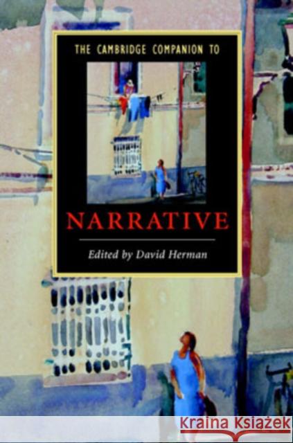 The Cambridge Companion to Narrative David Herman 9780521856966 Cambridge University Press