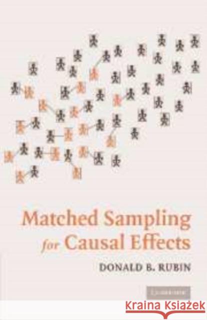 Matched Sampling for Causal Effects Donald B. Rubin 9780521857628
