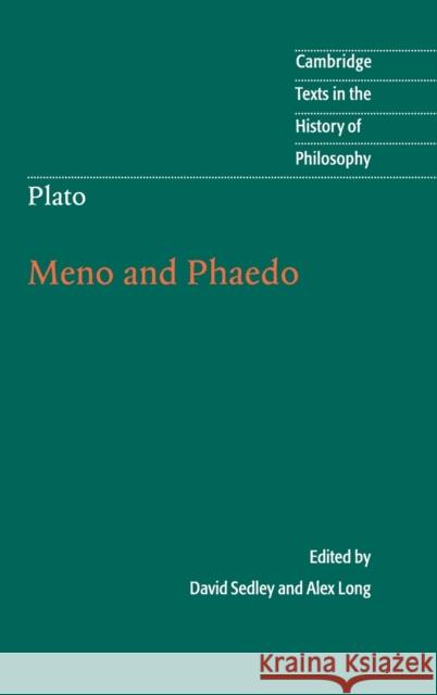 Plato: Meno and Phaedo Long Alex Sedley David 9780521859479 Cambridge University Press