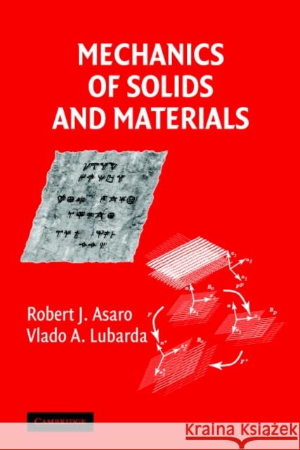 Mechanics of Solids and Materials Robert J. Asaro Vlado A. Lubarda 9780521859790 Cambridge University Press
