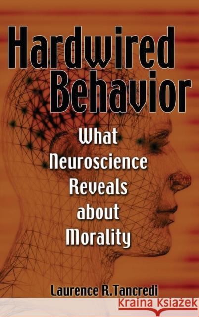 Hardwired Behavior Tancredi, Laurence 9780521860017