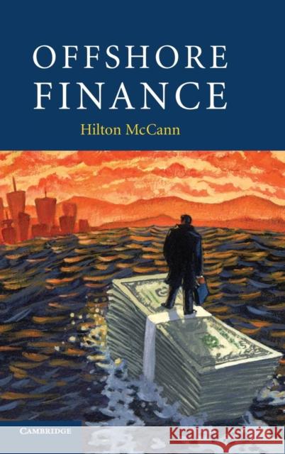 Offshore Finance Hilton McCann 9780521862332 Cambridge University Press