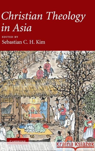 Christian Theology in Asia  9780521863087 CAMBRIDGE UNIVERSITY PRESS