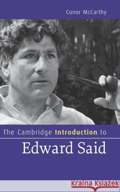 The Cambridge Introduction to Edward Said Conor McCarthy 9780521864534 Cambridge University Press