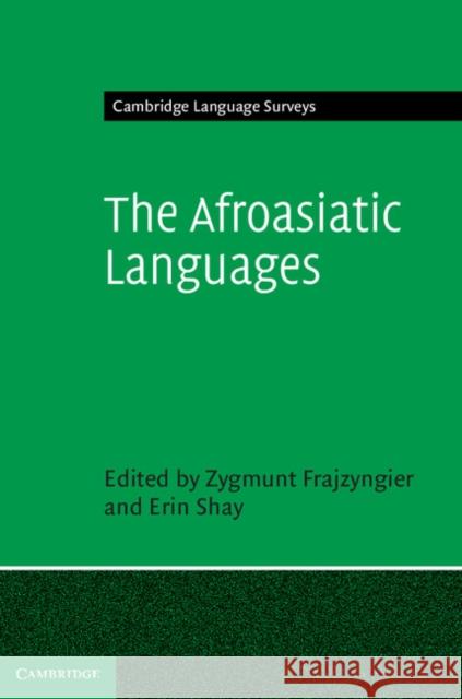 The Afroasiatic Languages Zygmunt Frajzyngier 9780521865333