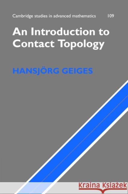 An Introduction to Contact Topology  9780521865852 Cambridge University Press