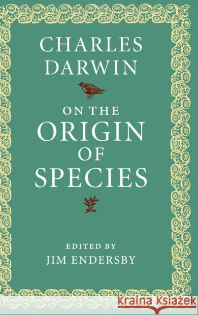 On the Origin of Species Charles Darwin Jim Endersby 9780521867092 Cambridge University Press