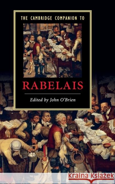 The Cambridge Companion to Rabelais John O'Brien (Royal Holloway, University of London) 9780521867863