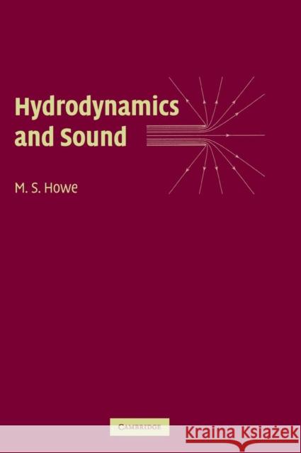 Hydrodynamics and Sound M. S. Howe 9780521868624 Cambridge University Press