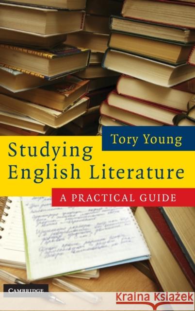 Studying English Literature Young, Tory 9780521869812 CAMBRIDGE UNIVERSITY PRESS