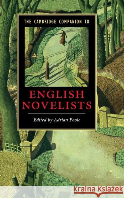 The Cambridge Companion to English Novelists Adrian Poole 9780521871198 Cambridge University Press