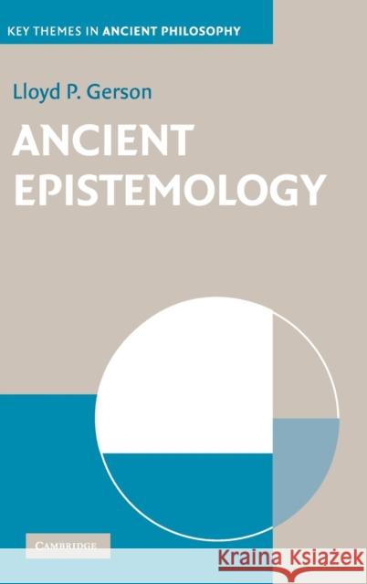 Ancient Epistemology Lloyd Gerson 9780521871396