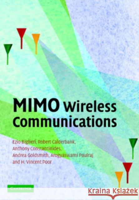 MIMO Wireless Communications Ezio Biglieri 9780521873284