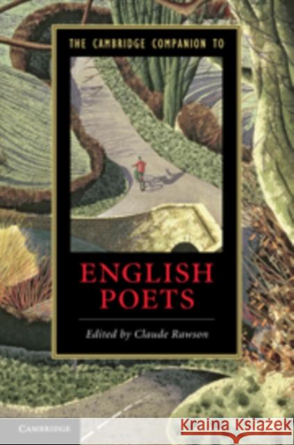 The Cambridge Companion to English Poets Claude Rawson (Yale University, Connecticut) 9780521874342 Cambridge University Press