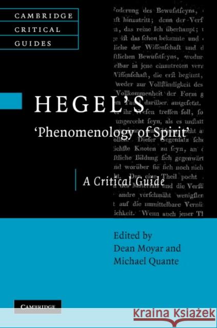 Hegel's Phenomenology of Spirit: A Critical Guide Moyar, Dean 9780521874540