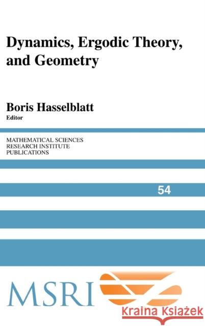 Dynamics, Ergodic Theory and Geometry  9780521875417 CAMBRIDGE UNIVERSITY PRESS