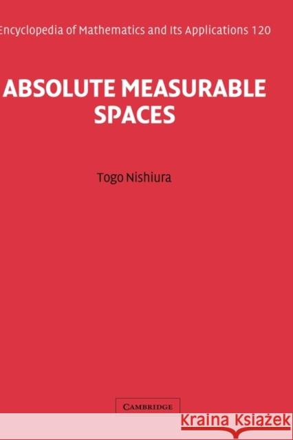 Absolute Measurable Spaces  9780521875561 Cambridge University Press