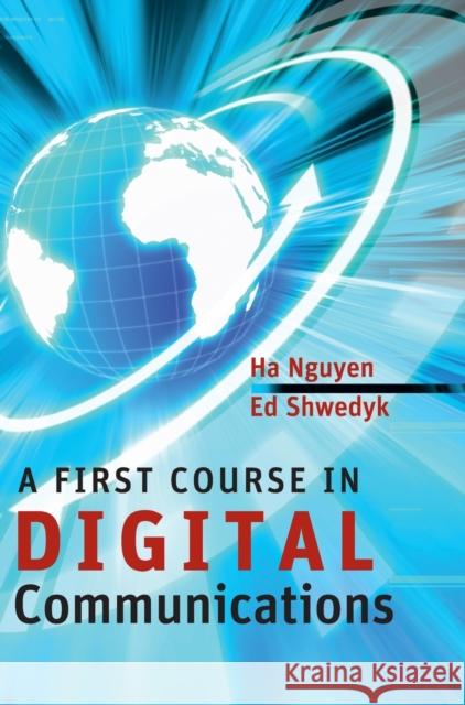 A First Course in Digital Communications Ha Nguyen 9780521876131 0
