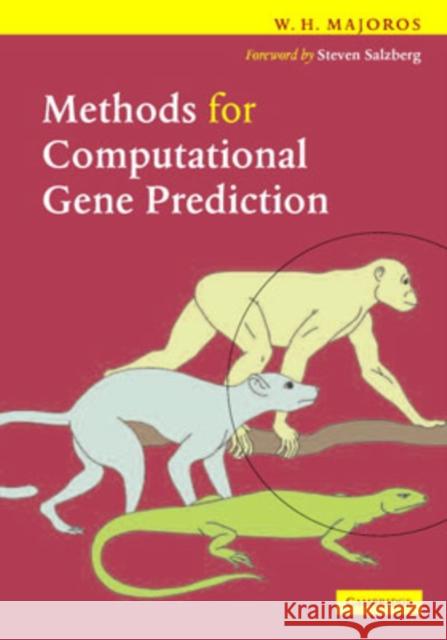 Methods for Computational Gene Prediction William H. Majoros 9780521877510 Cambridge University Press