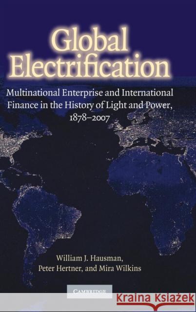 Global Electrification Hausman, William J. 9780521880350 Cambridge University Press
