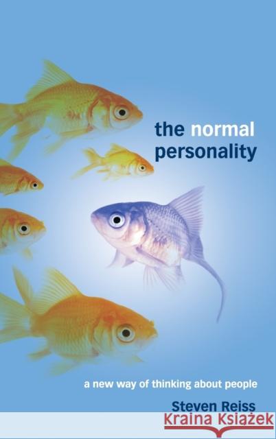 The Normal Personality Reiss, Steven 9780521881067 Cambridge University Press