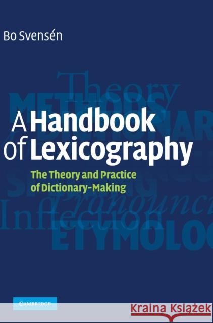 A Handbook of Lexicography Svensén, Bo 9780521881807 CAMBRIDGE UNIVERSITY PRESS
