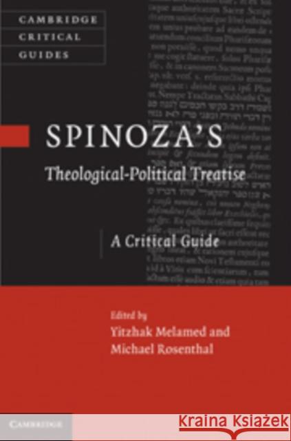 Spinoza's 'Theological-Political Treatise': A Critical Guide Melamed, Yitzhak Y. 9780521882293 0