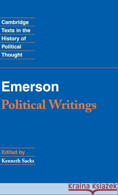 Emerson: Political Writings Kenneth Sacks 9780521883696 Cambridge University Press