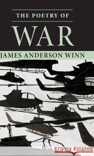 The Poetry of War James Anderson Winn 9780521884037 Cambridge University Press