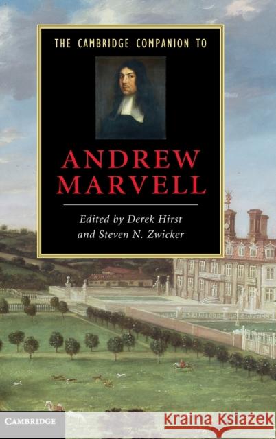 The Cambridge Companion to Andrew Marvell Derek Hirst Steven N. Zwicker 9780521884174 Cambridge University Press