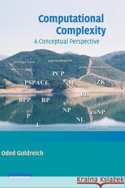 Computational Complexity: A Conceptual Perspective Goldreich, Oded 9780521884730 0