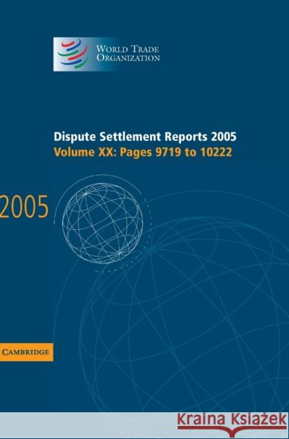 Dispute Settlement Reports 2005  9780521886000 Cambridge University Press