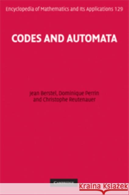 Codes and Automata Jean Berstel 9780521888318