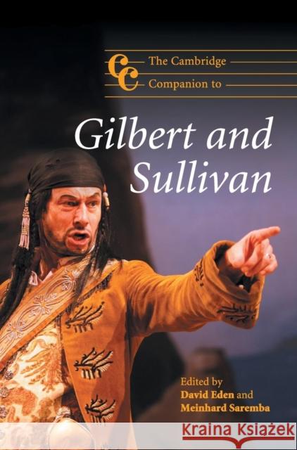 The Cambridge Companion to Gilbert and Sullivan David Eden Meinhard Saremba 9780521888493 Cambridge University Press