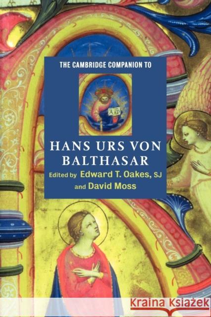 The Cambridge Companion to Hans Urs Von Balthasar Oakes S. J., Edward T. 9780521891479 Cambridge University Press