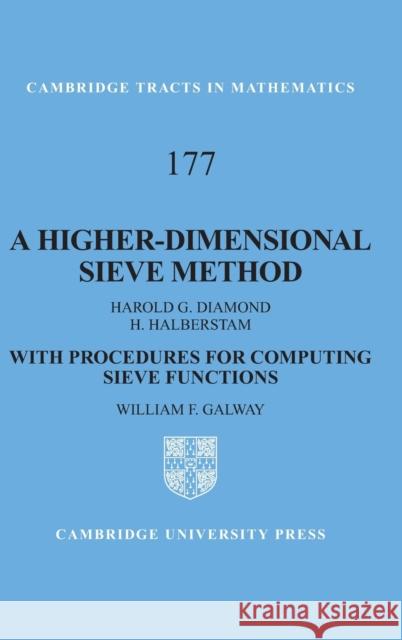 A Higher-Dimensional Sieve Method Diamond, Harold G. 9780521894876