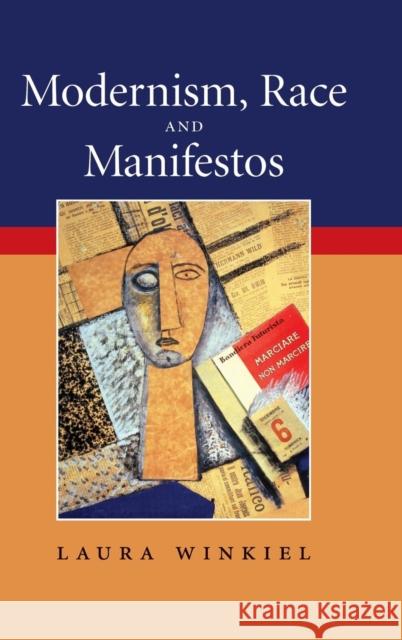 Modernism, Race, and Manifestos Winkiel, Laura 9780521896184