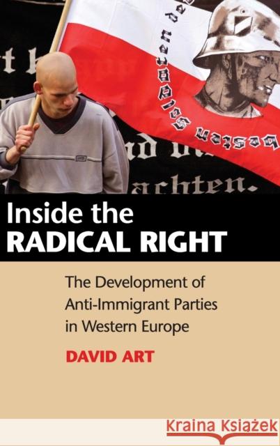 Inside the Radical Right Art, David 9780521896245 Cambridge University Press