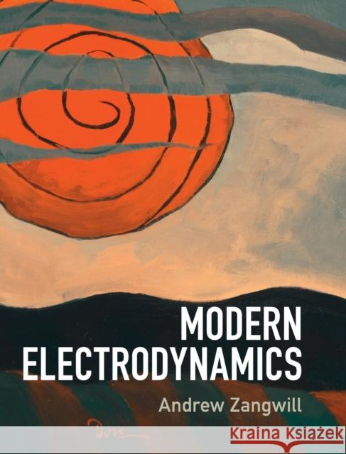 Modern Electrodynamics Andrew Zangwill 9780521896979