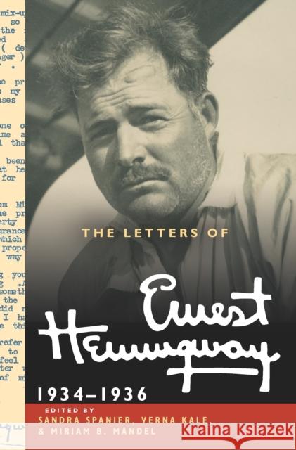 The Letters of Ernest Hemingway: Volume 6, 1934-1936 Ernest Hemingway 9780521897389 Cambridge University Press