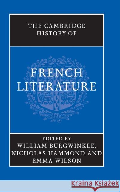 The Cambridge History of French Literature William E Burgwinkle 9780521897860
