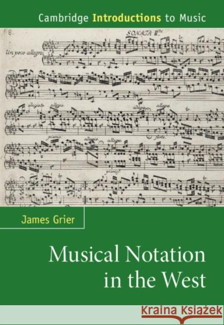 Musical Notation in the West James Grier 9780521898164
