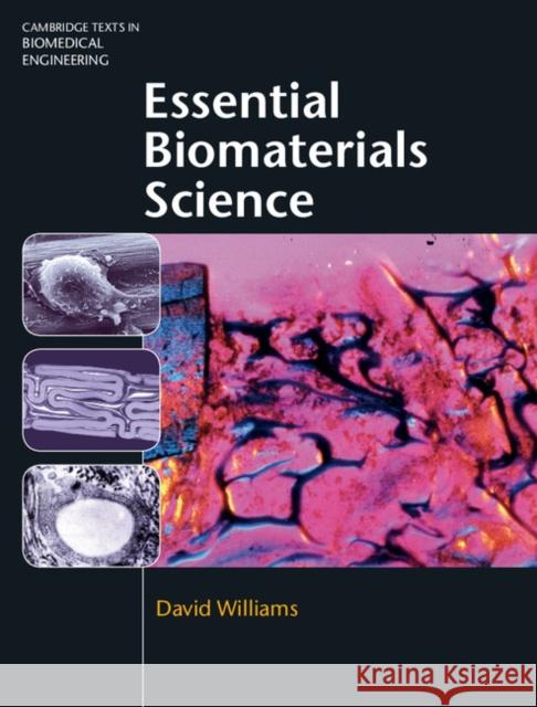 Essential Biomaterials Science David Williams 9780521899086