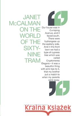 On The World Of The Sixty-Nine Tram Janet McCalman 9780522852134 Melbourne University Press