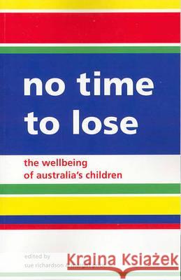 No Time to Lose Margot Prior (Eds) Sue Richardson 9780522852202 Melbourne University