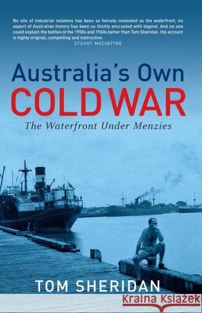 Australia's Own Cold War  9780522853858 Melbourne University Press