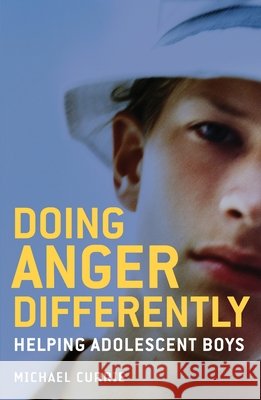 Doing Anger Differently Michael Currie   9780522854763