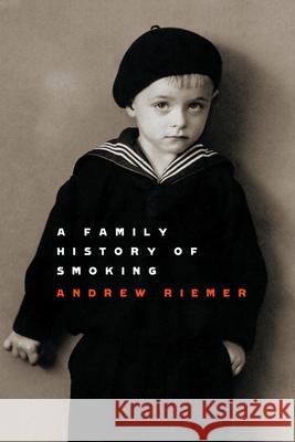A Family History of Smoking Andrew Riemer 9780522854886 Melbourne University Publishing