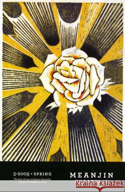 Meanjin Vol. 68, No.3 Sophie Cunningham 9780522856279 Melbourne University Publishing